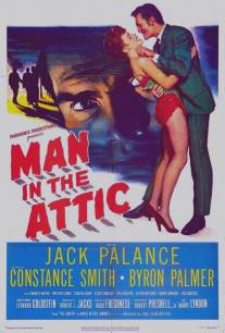 Человек на чердаке/Man in the Attic (1953)