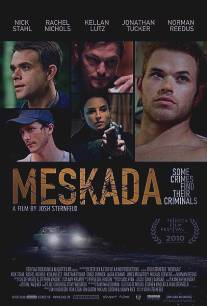 Мескада/Meskada (2010)
