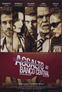 Нападение на центральный банк/Assalto ao Banco Central Нападение на центральный банк/Assalto ao Banco Central