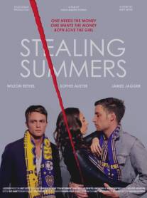 Похищая лето/Stealing Summers (2011)