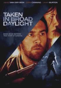Похищена средь бела дня/Taken in Broad Daylight (2009)