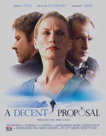 Пристойное предложение/A Decent Proposal (2007)