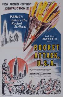 Ракетная атака на США/Rocket Attack U.S.A. (1961)