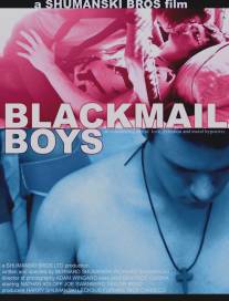 Шантажисты/Blackmail Boys (2010)