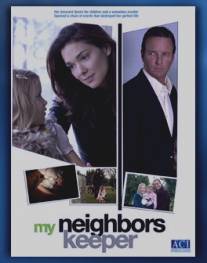 Страж брата моего/My Neighbor's Keeper (2007)