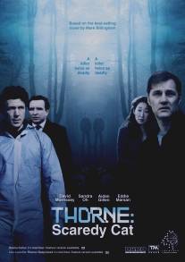 Торн: Пуганая ворона/Thorne: Scaredycat (2010)