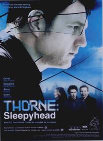 Торн: Соня/Thorne: Sleepyhead