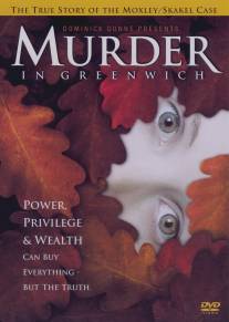 Убийство в Гринвиче/Murder in Greenwich (2002)