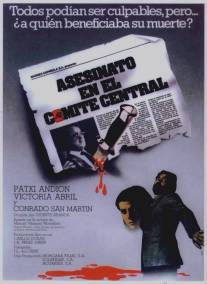 Убийство в Центральном комитете/Asesinato en el Comite Central (1982)