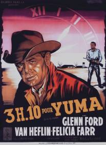 В 3:10 на Юму/3:10 to Yuma (1957)