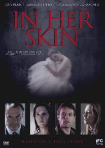В ее шкуре/In Her Skin (2009)