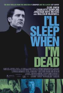 Засну, когда умру/I'll Sleep When I'm Dead