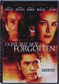 Знак черной розы/Gone But Not Forgotten (2005)
