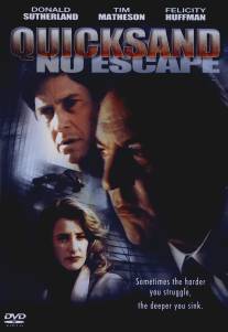 Зыбучие пески: Нет выхода/Quicksand: No Escape (1992)