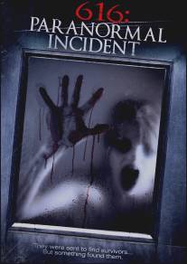 616: Паранормальный инцидент/616: Paranormal Incident