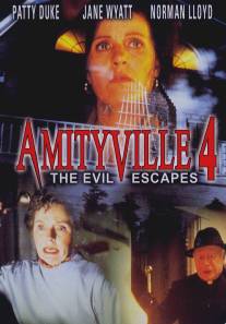 Амитивилль 4: Зло спасается/Amityville: The Evil Escapes (1989)