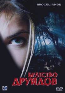 Братство друидов/Broceliande (2003)