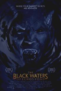 Черные воды Эха/Black Waters of Echo's Pond, The