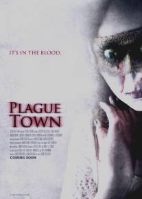 Чумной город/Plague Town (2008)