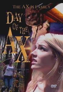 День топора/Day of the Ax (2007)