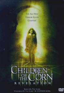 Дети кукурузы: Апокалипсис/Children of the Corn: Revelation (2001)