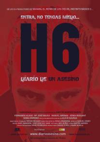 Дневник серийного убийцы/H6: Diario de un asesino (2005)
