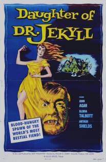 Дочь доктора Джекилла/Daughter of Dr. Jekyll (1957)