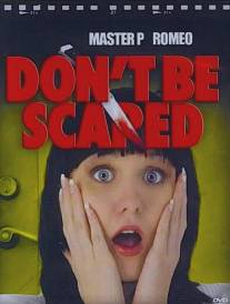 Don't Be Scared (2006)