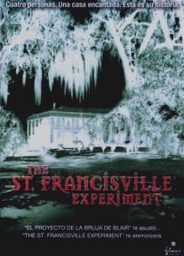 Эксперимент в Сент-Фрэнсисвилле/St. Francisville Experiment, The
