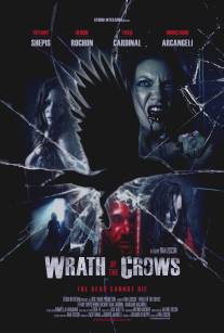 Гнев вороны/Wrath of the Crows (2013)