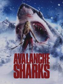 Горные акулы/Avalanche Sharks (2013)