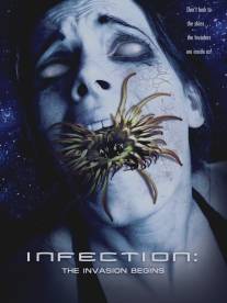 Инфекция: Вторжение начинается/Infection: The Invasion Begins (2010)