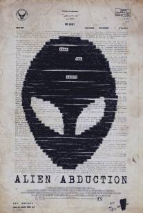 Инопланетное похищение/Alien Abduction