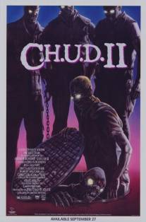 К.Г.П.О. 2/C.H.U.D. II - Bud the Chud (1989)