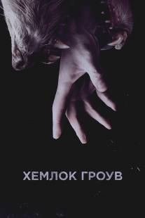 Хемлок Гроув/Hemlock Grove