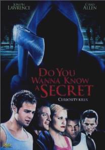 Хочешь узнать тайну?/Do You Wanna Know a Secret?