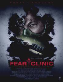 Клиника страха/Fear Clinic (2014)