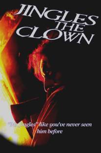 Клоун Джинглс/Jingles the Clown (2009)