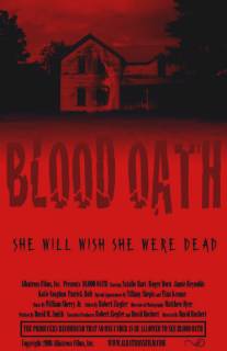 Клятва на крови/Blood Oath (2007)