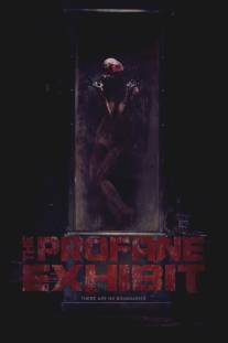 Комната душ/Profane Exhibit, The