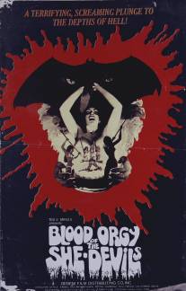 Кровавая оргия дьяволиц/Blood Orgy of the She-Devils (1973)