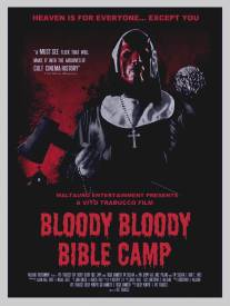Кровавый библейский лагерь/Bloody Bloody Bible Camp