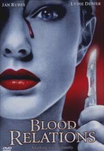 Кровные отношения/Blood Relations (1988)