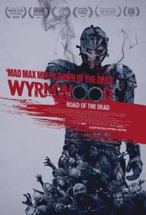 Лесной змей/Wyrmwood (2014)