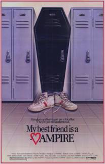 Малолетний вампир/My Best Friend Is a Vampire (1987)