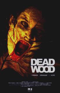 Мертвый лес/Dead Wood (2007)