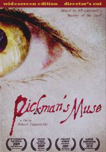 Муза Пикмана/Pickman's Muse (2010)