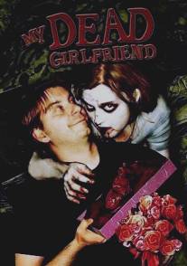 My Dead Girlfriend (2006)