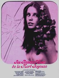 Навстречу радостной смерти/Au rendez-vous de la mort joyeuse (1973)