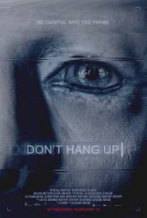 Не вешайте трубку/Don't Hang Up (2015)